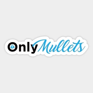 OnlyMullets Sticker